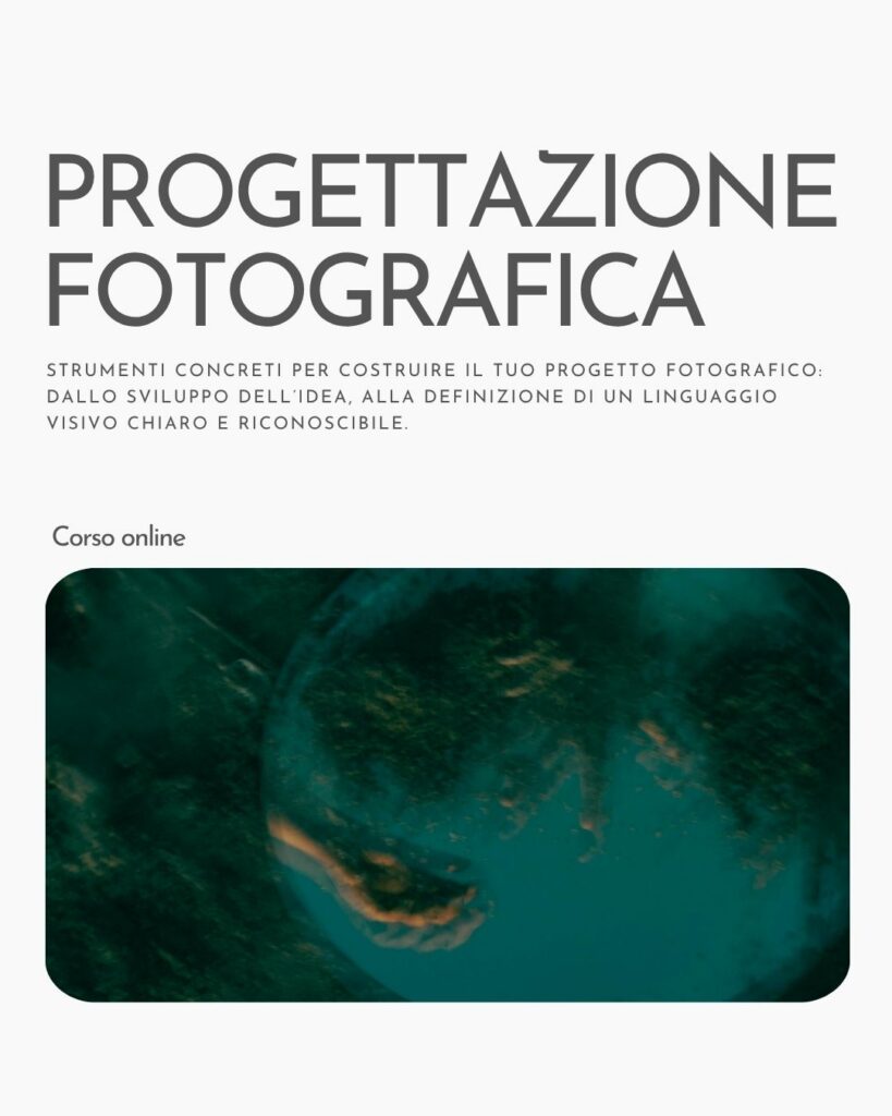 Locandina del corso online "Progettazione fotografica", con strumenti concreti per costruire il proprio progetto.